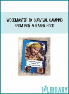 Woodmaster 10 Survival Camping from Ron & Karen Hood at Midlibrary.com