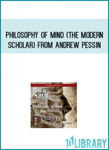 Philosophy Of Mind (The Modern Scholar) from Andrew Pessin at Midlibrary.com