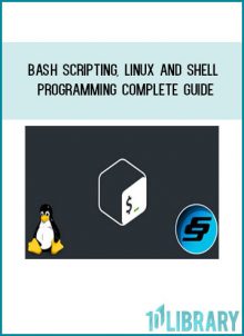 Bash Scripting, Linux and Shell Programming Complete Guide at Tenlibrary.com