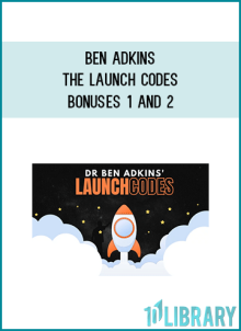Ben Adkins – The Launch Codes + Bonuses 1 and 2