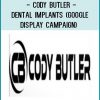 Cody Butler - Dental Implants (Google Display Campaign) at Tenlibrary.com