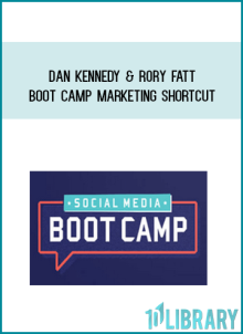 Dan Kennedy & Rory Fatt – Boot Camp Marketing Shortcut at Midlibrary.net