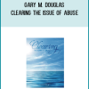 Gary M. Douglas – Clearing The Issue Of Abuse