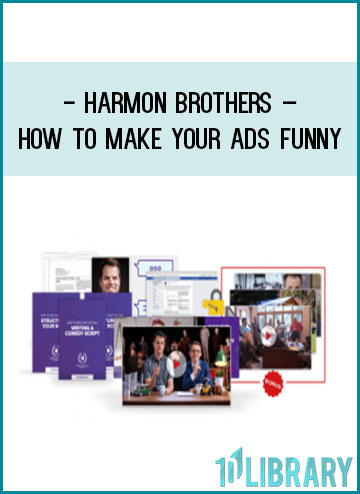 Harmon Brothers – How To Make Your Ads Funny at Tenlibrary.com