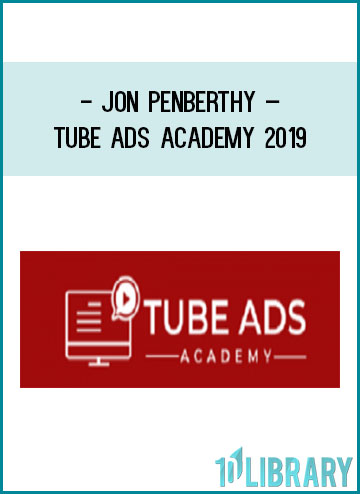 Jon Penberthy – Tube Ads Academy 2019 at Tenlibrary.com