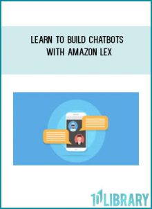 Learn to build chatbots with Amazon Lex at Tenlibrary.com