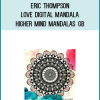 Love Digital Mandala - Higher Mind Mandalas GB - Eric Thompson