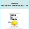 Mo Gawdat - Solve for Happy Engineer Your Path to Joy at Midlibrary.com