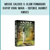 Moshe Galisko & Alain Formaggio - Kapap Krav Maga - Defense Against Knives at Midlibrary.com