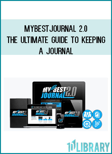 MyBestJournal 2.0 The Ultimate Guide to Keeping A Journal at Tenlibrary.com