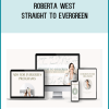 Roberta west – Straight to Evergreen