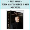 Russ Horn – Forex Master Method & MT4 Indicators at Tenlibrary.com