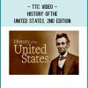 TTC Video - History of the United States, 2nd Edition at Tenlibrary.com