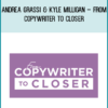 Andrea Grassi & Kyle Milligan – From Copywriter To Closer