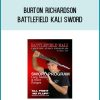 Burton Richardson - Battlefield Kali Sword at Midlibrary.com