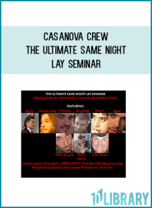 Casanova Crew – The Ultimate Same Night Lay Seminar