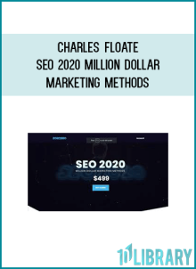 Charles Floate - SEO 2020 Million Dollar Marketing Methods