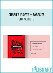 Charles Floate – Parasite SEO Secrets