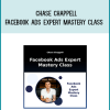Chase Chappell - Facebook Ads Expert Mastery Class AT Midlibrary.net