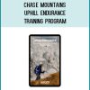 Chase Mountains – Uphill Endurance Training Program