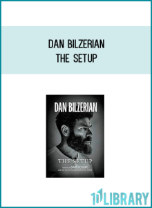 Dan Bilzerian – The Setup. at Kingzbôk.com
