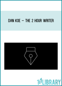 Dan Koe – The 2 Hour Writer