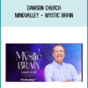 Dawson Church - MindValley - Mystic Brain