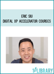 Eric Siu - Digital XP Accelerator Courses at Midlibrary.net