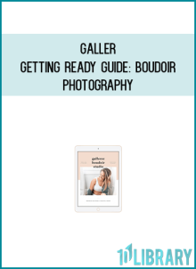 Galler – Getting Ready Guide Boudoir Photography a tMidlibrary.net