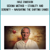 Hale Dwoskin – Sedona Method – Stability And Serenity – Navigating the Shifting Sands at Midlibrary.net