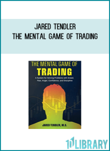 Jared Tendler – The Mental Game of Trading