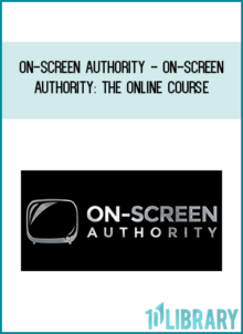 Jason Belisha - On-Screen Authority - On-Screen Authority The Online Course