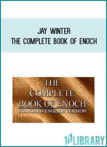 Jay Winter – The Complete Book of Enoch at Midlibrary.net