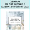 Jenn Morgan – Soul Filled Yogi – Connect & Collaborate with Your Spirit Guides