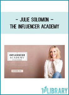 Julie Solomon – The Influencer Academy at Tenlibrary.com