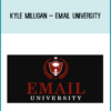 Kyle Milligan – Email University