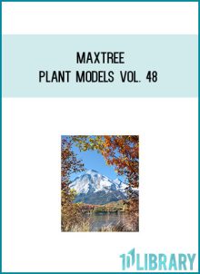 Maxtree – Plant Models Vol. 48 at Midlibrary.net
