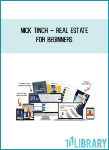 Nick Tinch – Real Estate for Beginners