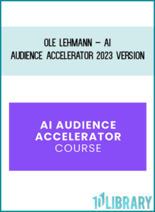 Ole Lehmann – AI Audience Accelerator 2023 Version
