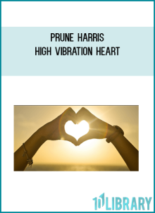 Prune Harris – High Vibration Heart