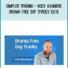 Simpler Trading - Kody Ashmore – Drama Free Day Trades ELITE