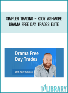 Simpler Trading - Kody Ashmore – Drama Free Day Trades ELITE