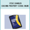 Steve Chandler - Coaching Prosperity School online AT Midlibrary.net