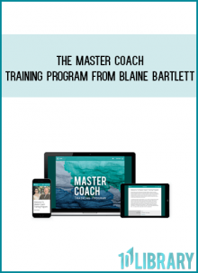 The Master Coach Training Program from Blaine Bartlett at Midlibrary.com