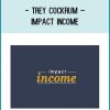 Trey Cockrum – Impact Income at Tenlibrary.com