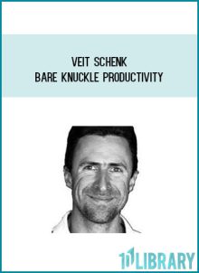 Veit Schenk – Bare Knuckle Productivity at Midlibrary.net