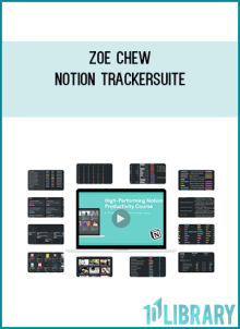 Zoe Chew – Notion TrackerSuite
