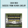 Cash Rich Success from Asara Lovejoy at Midlibrary.com