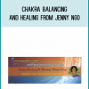 Chakra Balancing and Healing from Jenny Ngo at Midlibrary.com