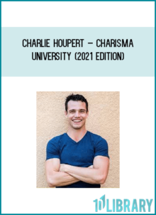 Charlie Houpert – Charisma University (2021 Edition)